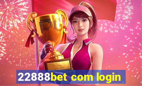 22888bet com login